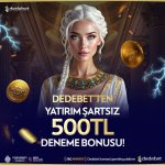 DEDEBET 500 TL DENEME BONUSU.jpg DEDEBET 500 TL DENEME BONUSU.jpg